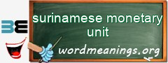 WordMeaning blackboard for surinamese monetary unit